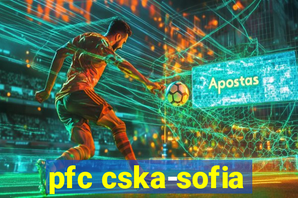 pfc cska-sofia