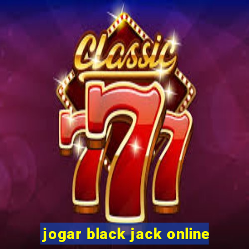 jogar black jack online