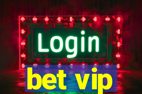 bet vip