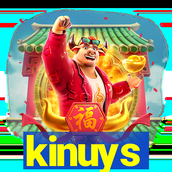 kinuys