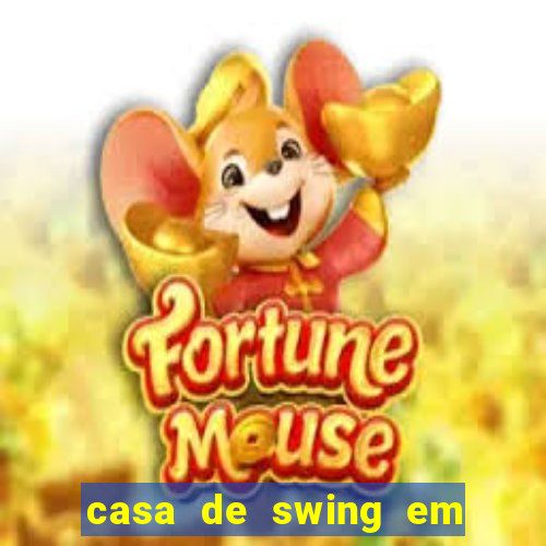 casa de swing em foz do igua莽u