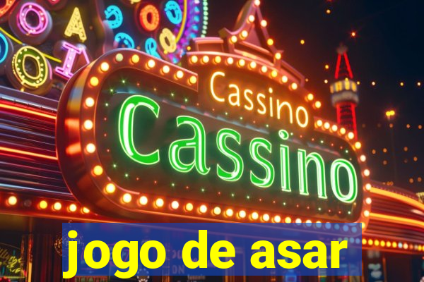 jogo de asar