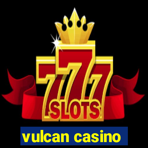 vulcan casino