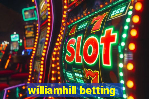 williamhill betting