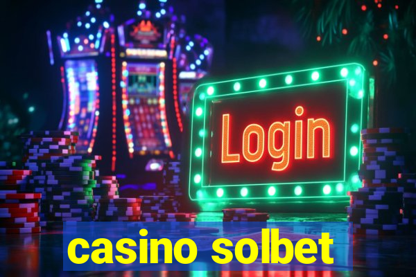 casino solbet