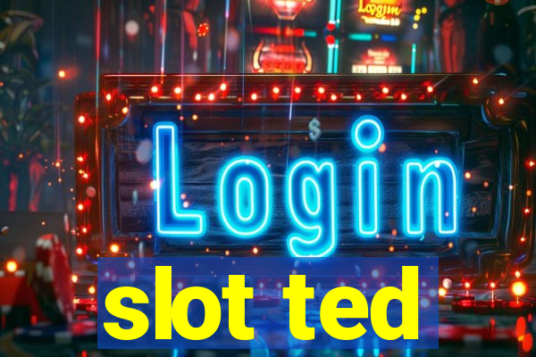 slot ted