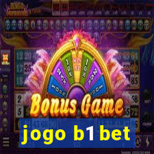 jogo b1 bet