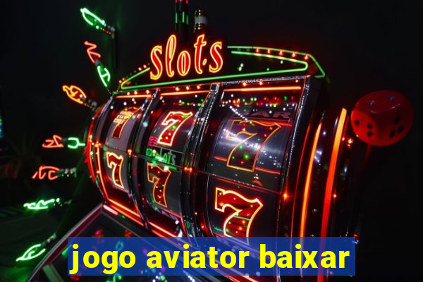 jogo aviator baixar