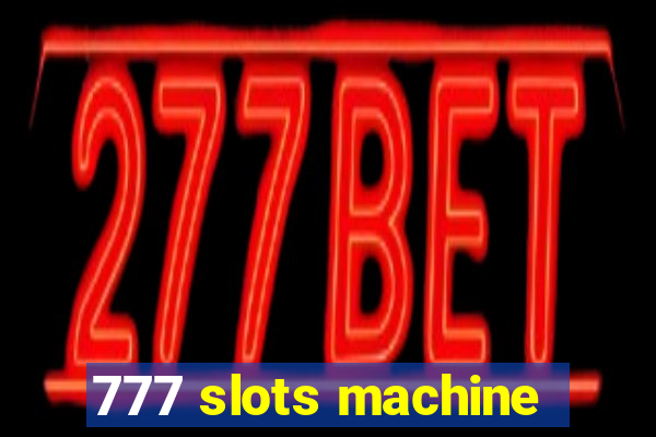 777 slots machine