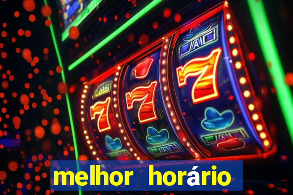 melhor horário para jogar fortune tiger noite