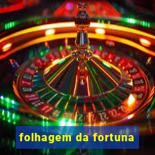 folhagem da fortuna