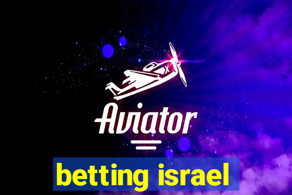 betting israel