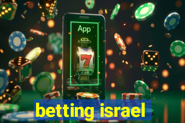 betting israel