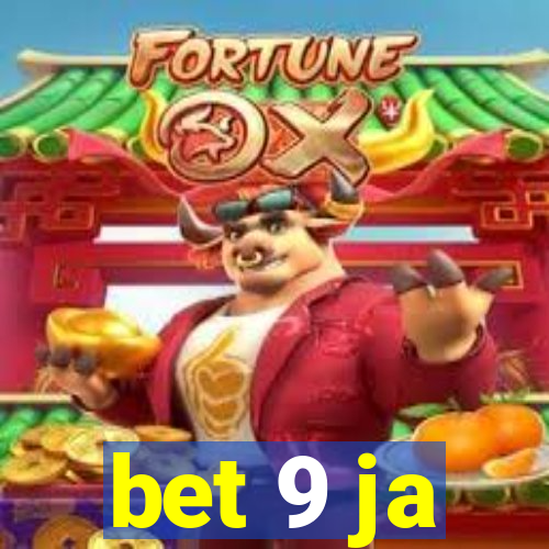 bet 9 ja