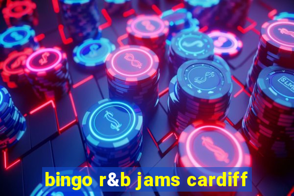 bingo r&b jams cardiff