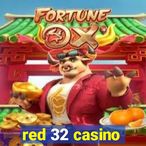 red 32 casino