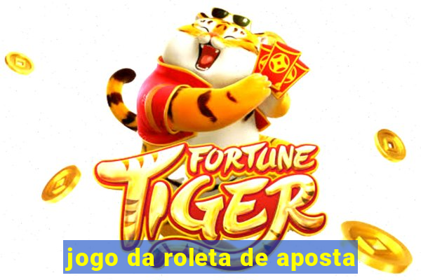 jogo da roleta de aposta