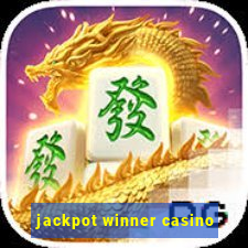 jackpot winner casino