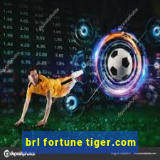 brl fortune tiger.com