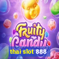 thai slot 888