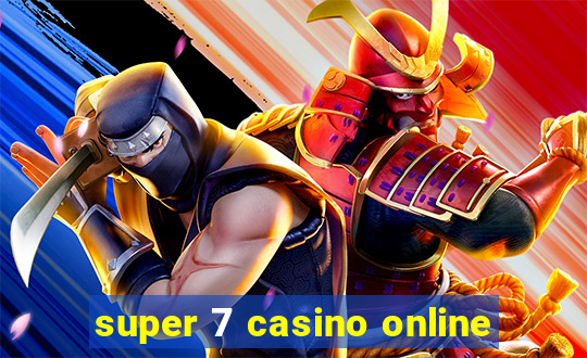 super 7 casino online