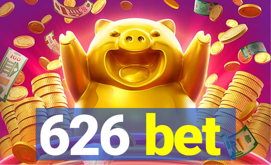 626 bet