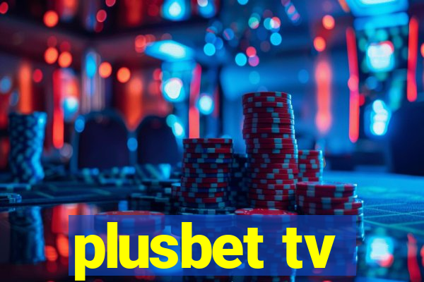 plusbet tv