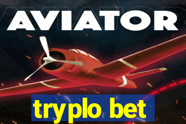 tryplo bet