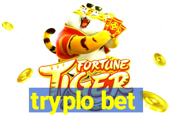 tryplo bet