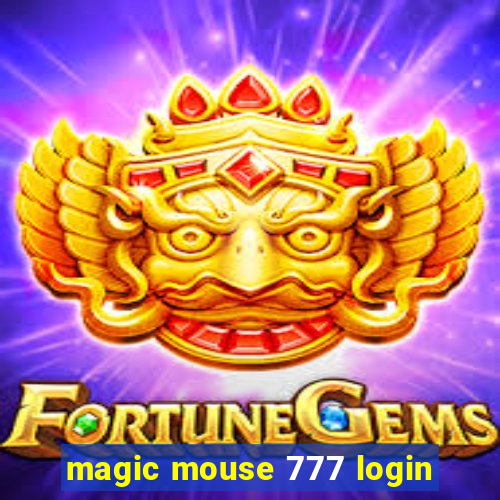 magic mouse 777 login