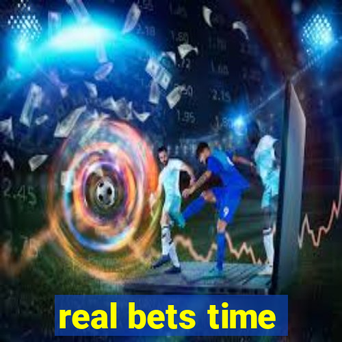 real bets time