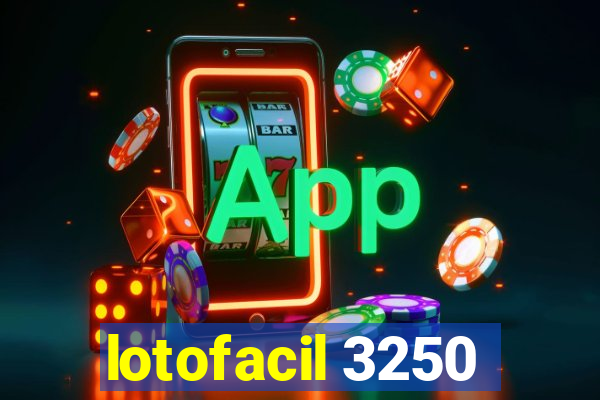 lotofacil 3250