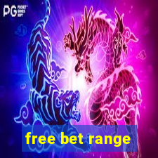 free bet range