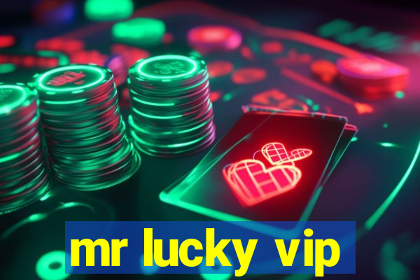 mr lucky vip