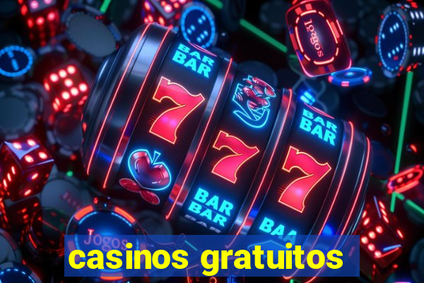 casinos gratuitos