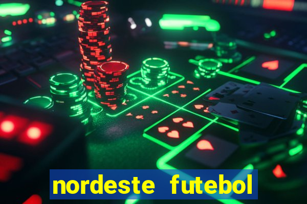 nordeste futebol net vip