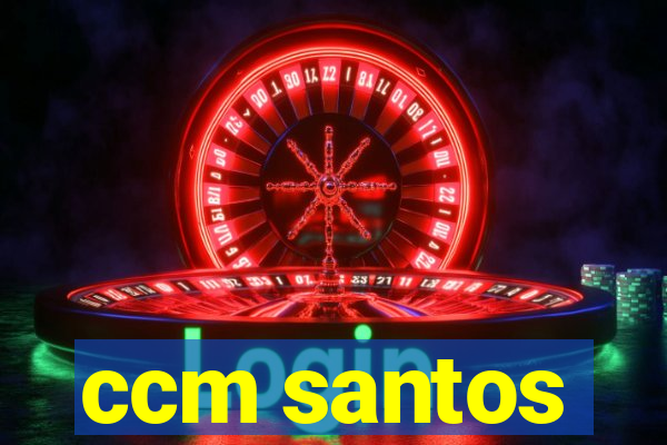 ccm santos