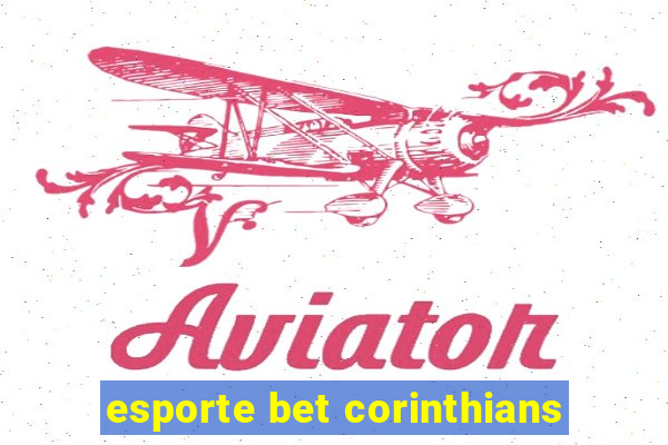 esporte bet corinthians