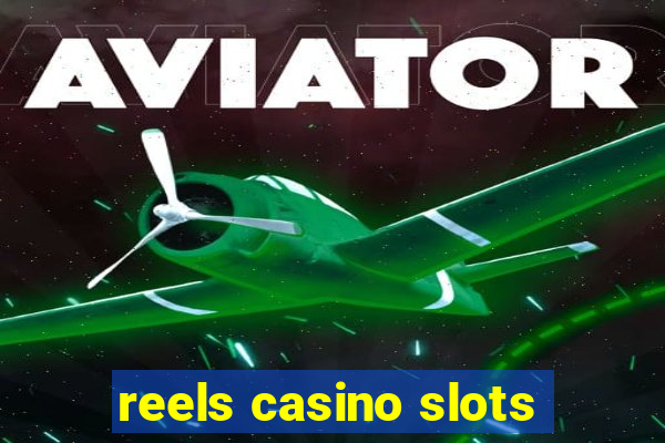 reels casino slots