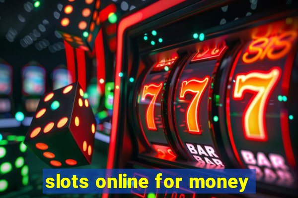 slots online for money