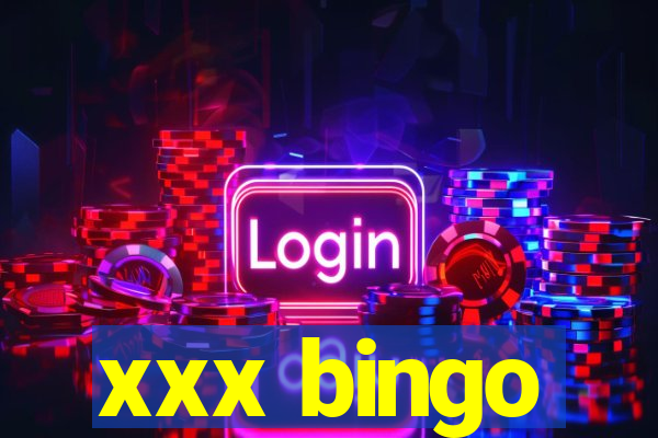 xxx bingo