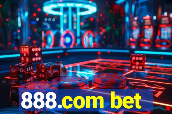 888.com bet