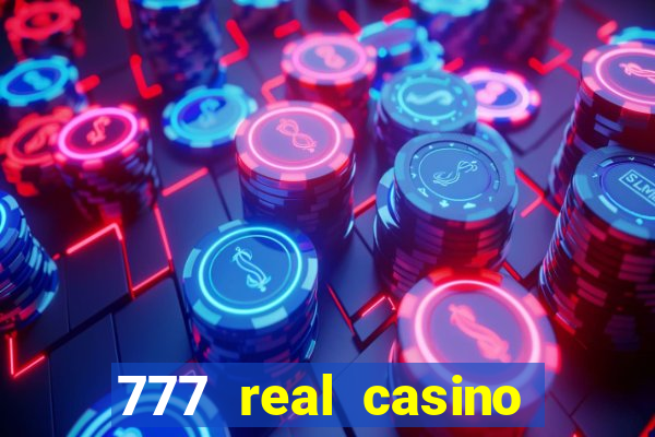 777 real casino slots spin