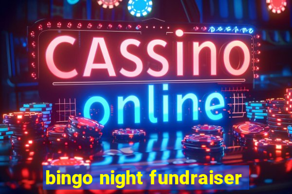 bingo night fundraiser