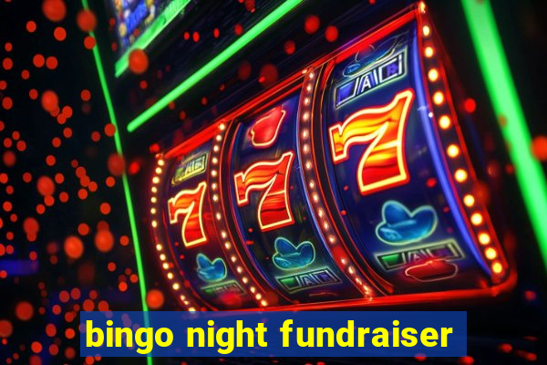 bingo night fundraiser