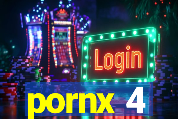 pornx 4