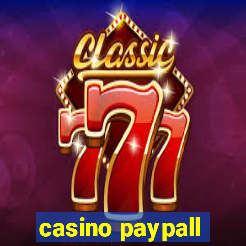 casino paypall