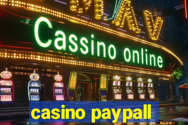 casino paypall