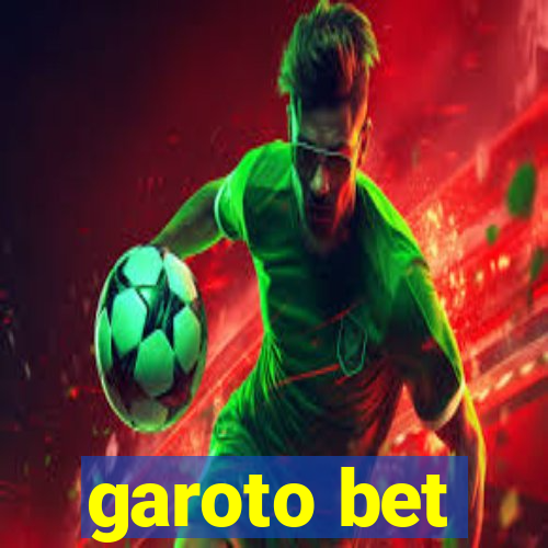 garoto bet