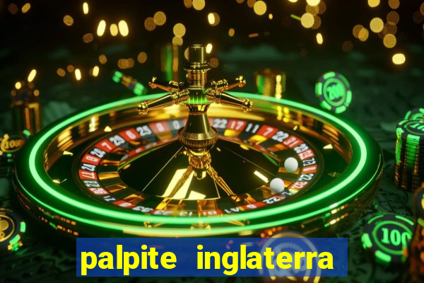 palpite inglaterra x it谩lia